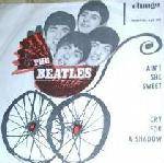 The Beatles : Ain't She Sweet - Cry for a Shadow